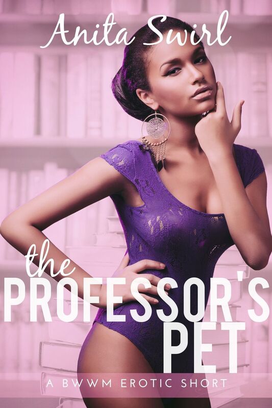 The Professor's Pet (Virgin BWWM Student/Teacher Erotica)