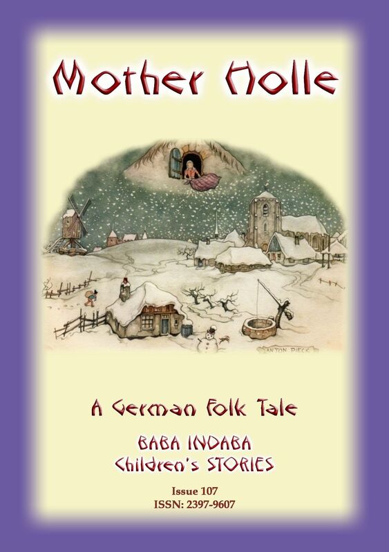 MOTHER HOLLE - A German Fairy Tale