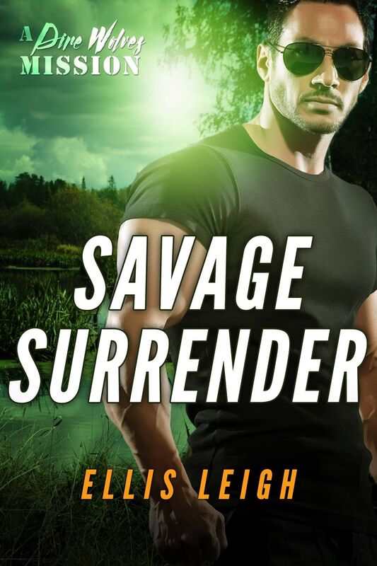 Savage Surrender: A Dire Wolves Mission