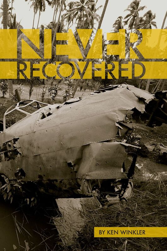 Never Recovered - WWII Gold in the Himalayas