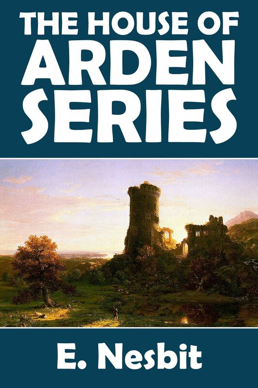 The House of Arden Series: The House of Arden and Harding's Luck