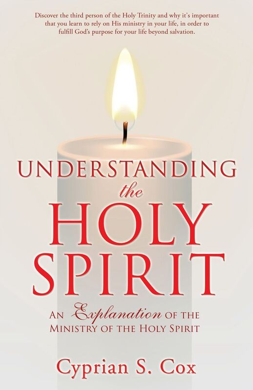UNDERSTANDING THE HOLY SPIRIT