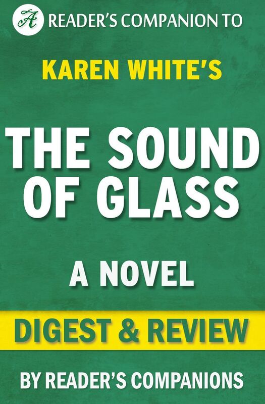 Digest & Review The Sound of Glass by Karen White