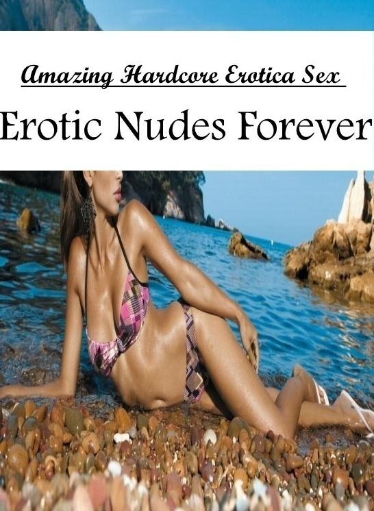 Erotica Photo: Amazing Hardcore Erotica Sex Erotic Nudes Forever ( Erotic Photography, Erotic Stories, Nude Photos, Naked , Lesbian, She-male, Gay, Fetish, Bondage, Sex, Erotica, Hentai, Blow Job, Three-sum , XXX)
