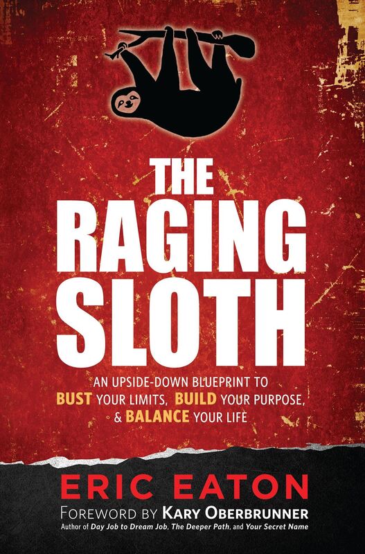 The Raging Sloth