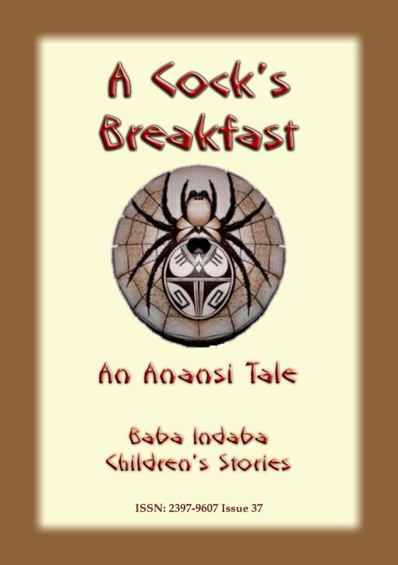 A COCK'S BREAKFAST - A Jamaican Anansi Story