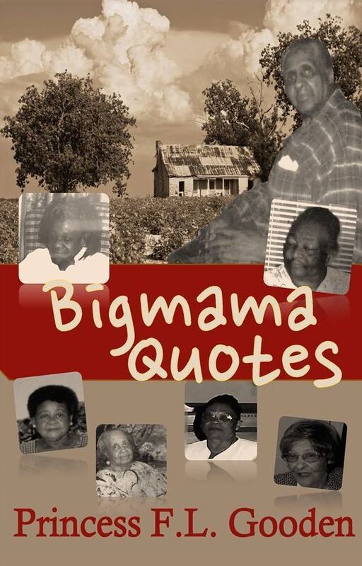 Bigmama Quotes