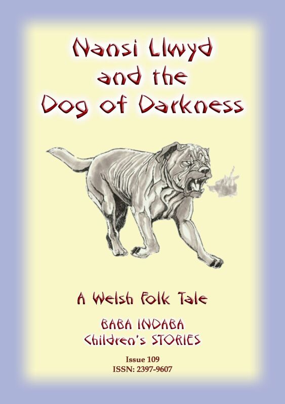 NANSI LLWYD AND THE DOG OF DARKNESS - A Welsh Folk Tale
