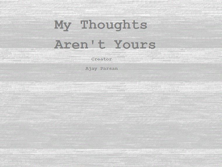 My Thoughts Arent Yours