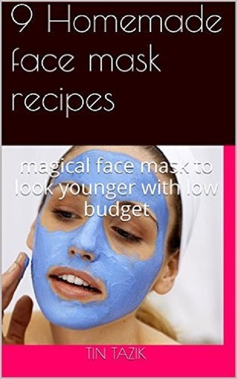 9 Homemade Face Mask Recipes
