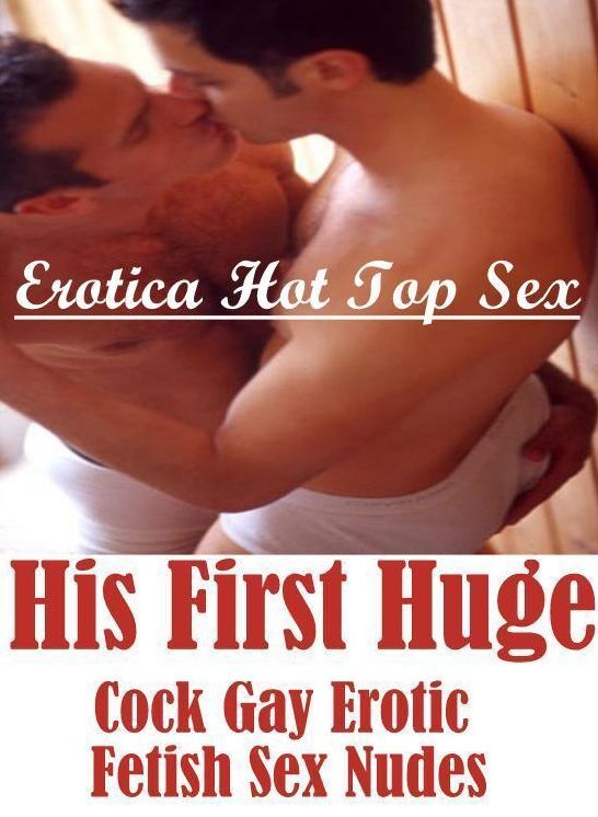 Adult Nudes: Erotica Hot Top Sex His First Huge Cock Gay Erotic Fetish Sex Nudes ( Erotic Photography, Erotic Stories, Nude Photos, Naked , Lesbian, She-male, Gay, Fetish, Bondage, Sex, Erotica, Hentai, Blow Job, Three-sum , XXX)