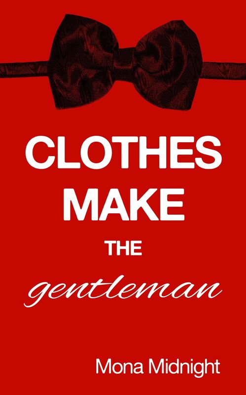 Clothes Make the Gentleman
