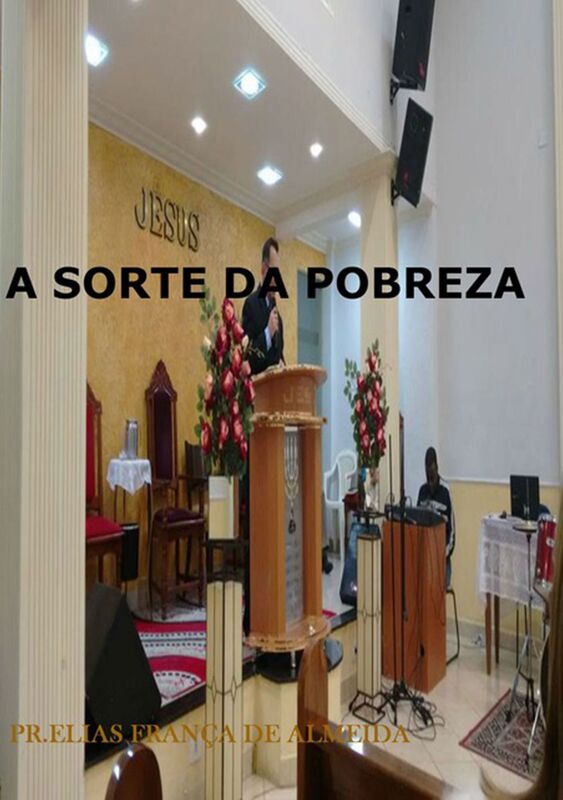 A Sorte Da Pobreza