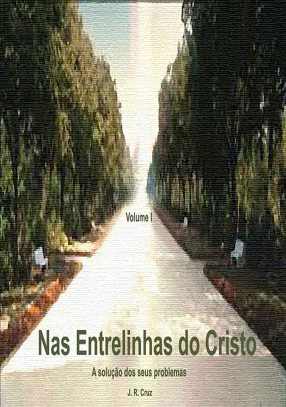 Nas Entrelinhas Do Cristo Vol. I