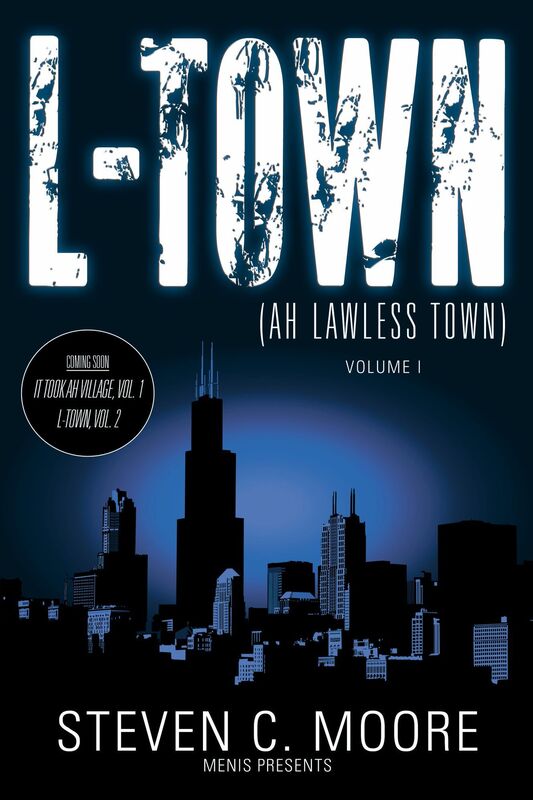 L-Town (Ah Lawless Town): Volume I
