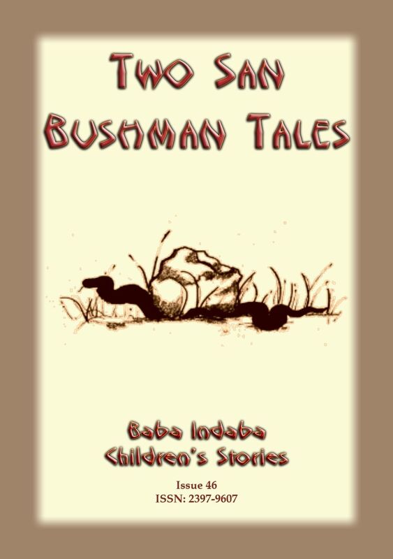 TWO BUSHMEN TALES - Two legends from the San Bushman of Namibia