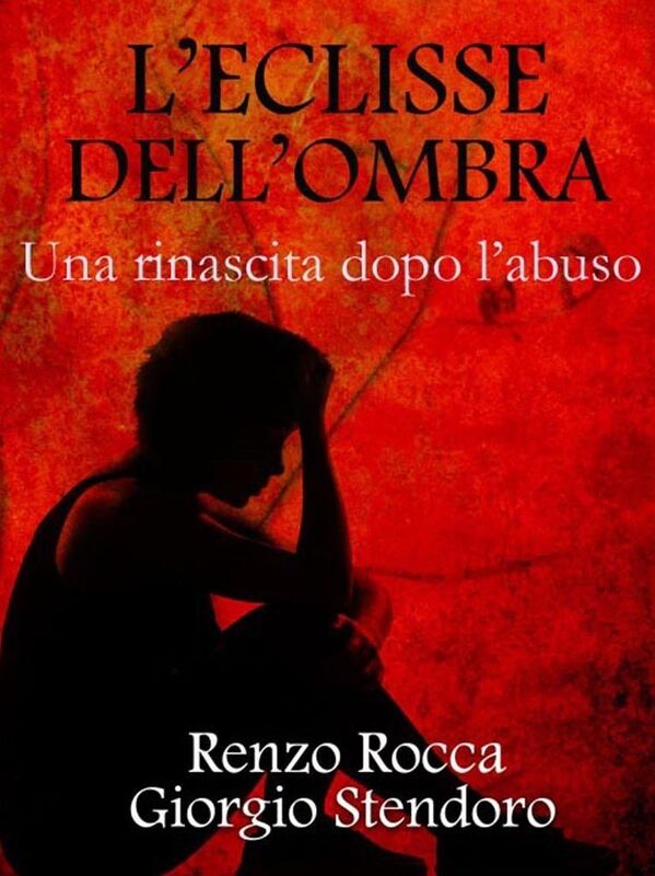 L'eclisse dell'ombra - Una rinascita dopo l'abuso