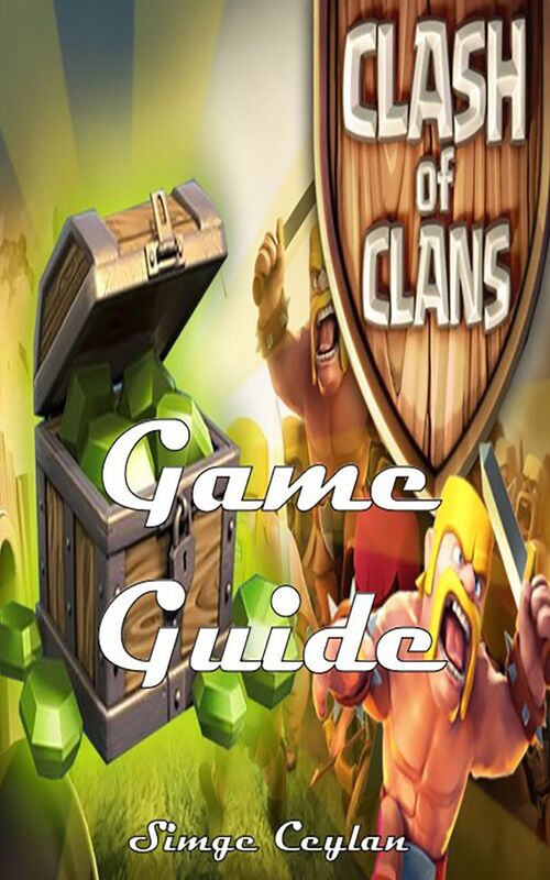 Clash of Clans Game Guide