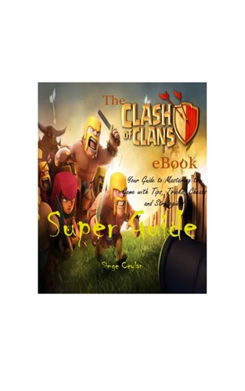 Clash of Clans Super Guide