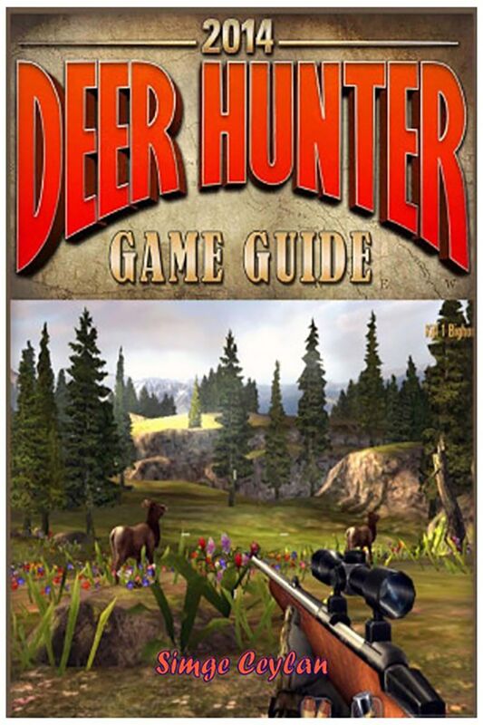 Deer Hunter 2014 Game Guide