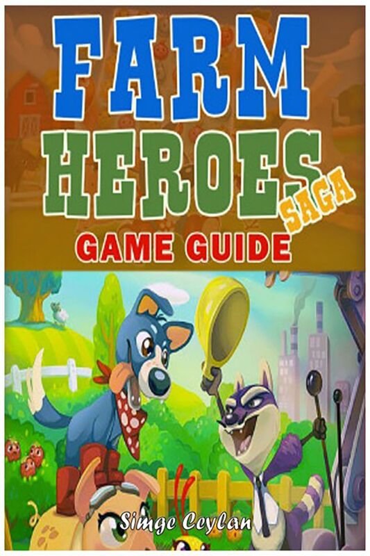 Farm Heroes Saga Game Guide
