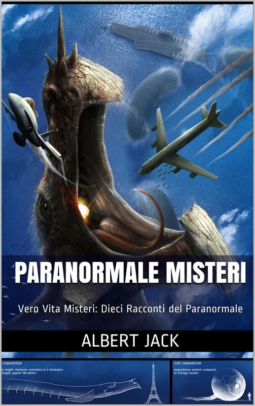 Paranormale Misteri: Vero Vita Misteri: Dieci Racconti del Paranormale