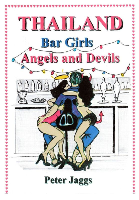 Thailand Bar Girls, Angels and Devils