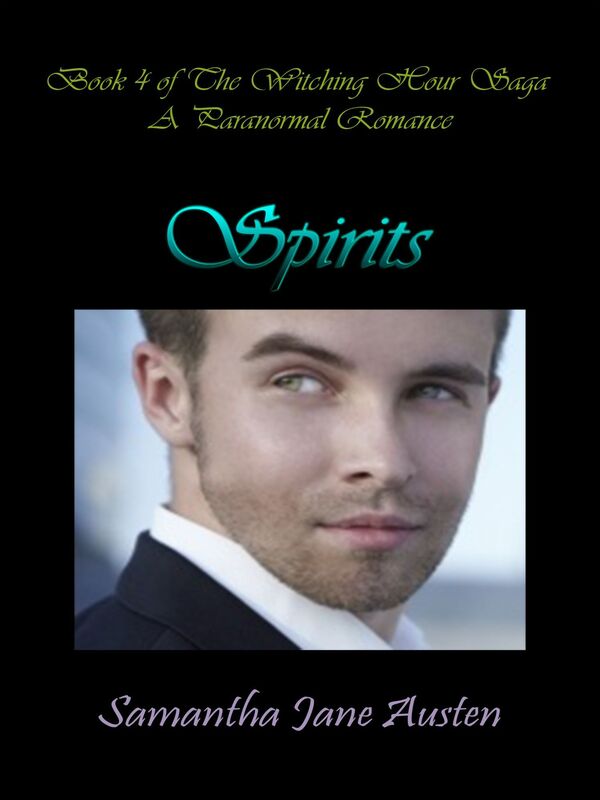 Spirits (The Witching Hour Saga, Book 4)
