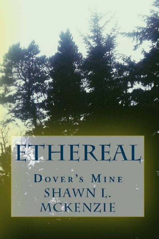 ETHEREAL: Dover's Mine