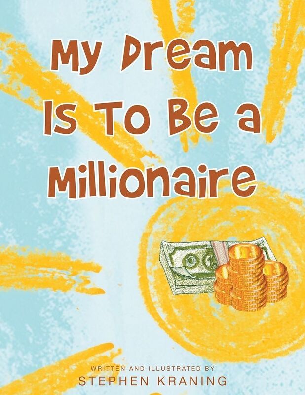 My Dream Is To Be a Millionaire