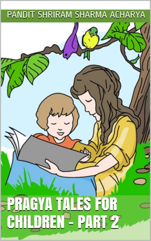 Pragya Tales for Children - Part 2