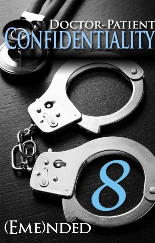 Doctor-Patient Confidentiality: Volume Eight (Confidential #1)