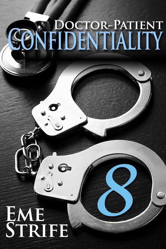 Doctor-Patient Confidentiality: Volume Eight (Confidential #1)