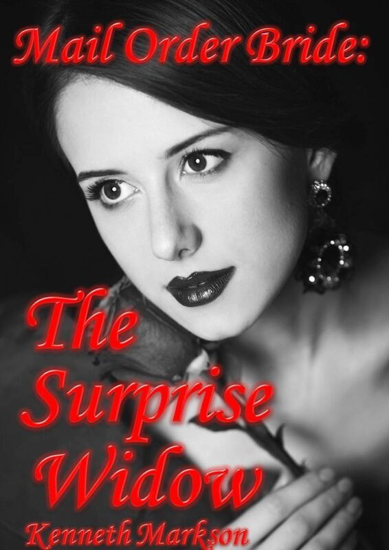 Mail Order Bride: The Surprise Widow: A Clean Historical Mail Order Bride Western Victorian Romance (Redeemed Mail Order Brides Book 6)