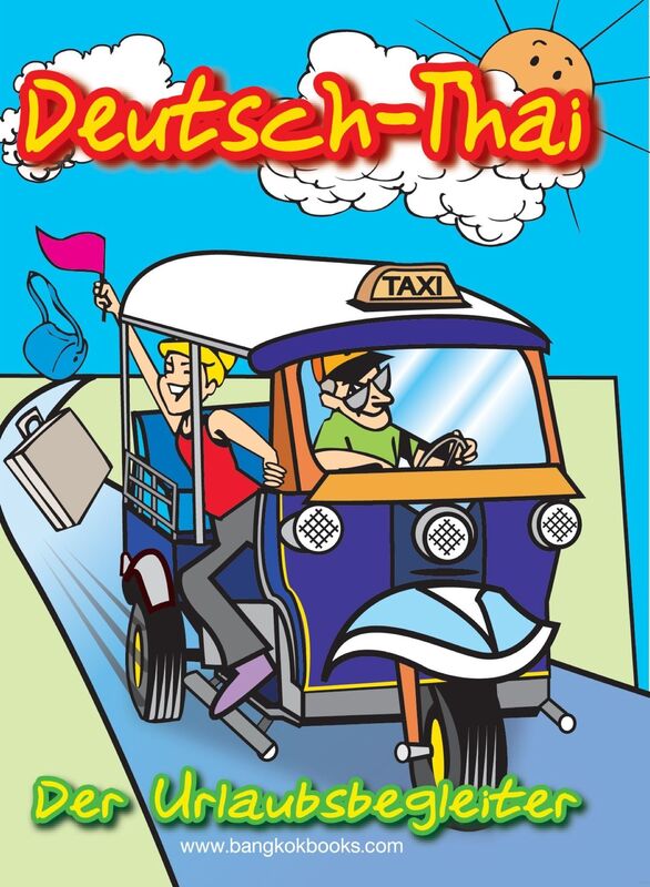 Deutsch - Thai - Der Urlaubsbegleiter