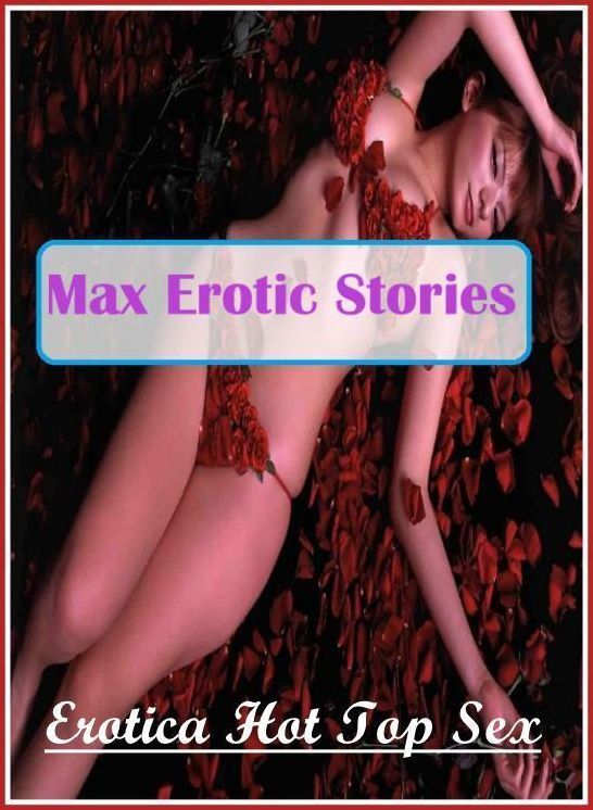 Blow Job: Erotica Hot Top Sex Max Erotic Stories ( Erotic Photography, Erotic Stories, Nude Photos, Naked , Lesbian, She-male, Gay, Fetish, Bondage, Sex, Erotica, Hentai, Blow Job, Three-sum , XXX)