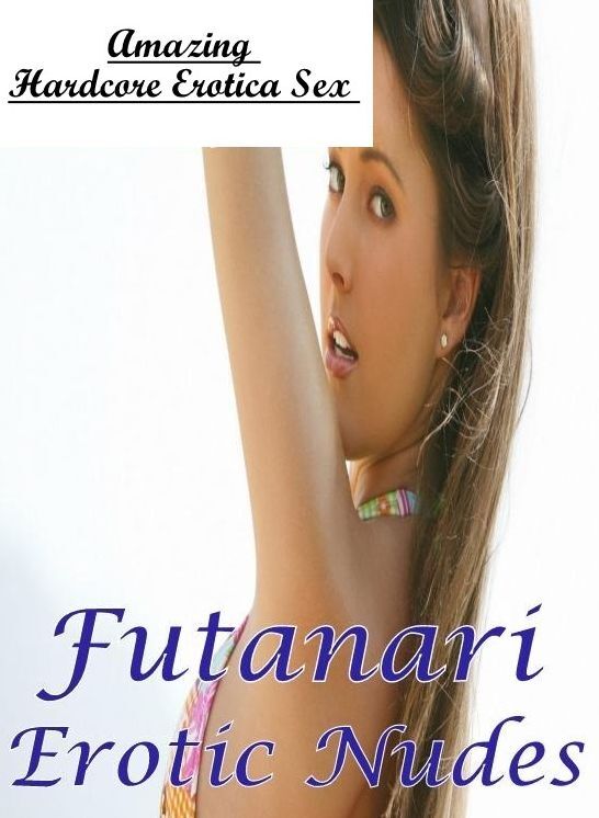 Bondage: Amazing Hardcore Erotica Sex Futanari Erotic Nudes ( Erotic Photography, Erotic Stories, Nude Photos, Naked , Lesbian, She-male, Gay, Fetish, Bondage, Sex, Erotica, Hentai, Blow Job, Three-sum , XXX)Bondage: Amazing Hardcore Erotica Sex Futanari
