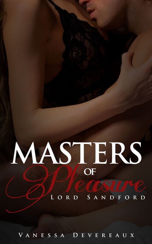 Masters of Pleasure-Lord Sandford
