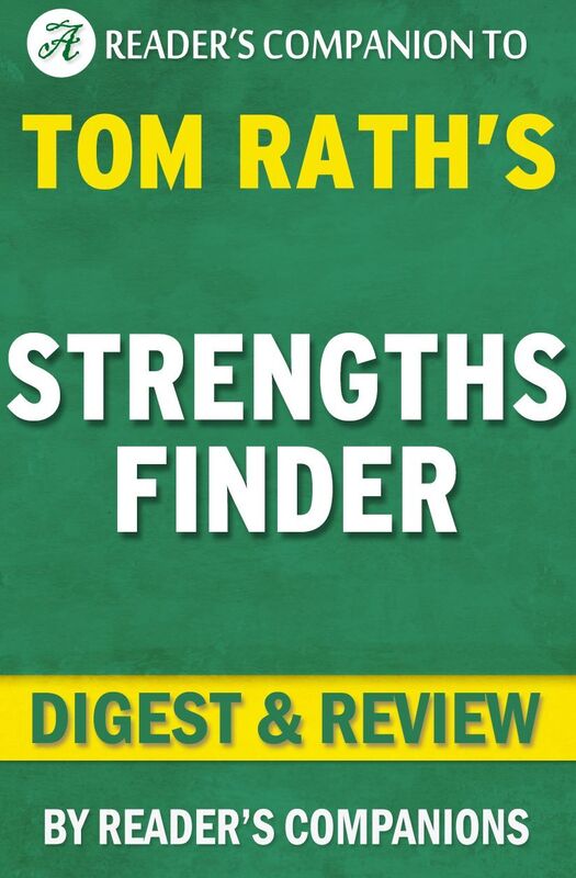 Digest & Review StrengthsFinder 2.0 by Tom Rath