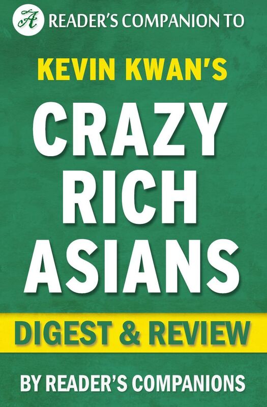 Digest & Review Crazy Rich Asians by Kevin Kwan