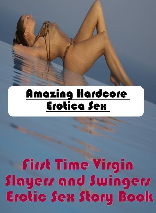 Domination: Amazing Hardcore Erotica Sex First Time Virgin Slayers and Swingers Erotic Sex Story Book ( Erotic Photography, Erotic Stories, Nude Photos, Naked , Lesbian, She-male, Gay, Fetish, Bondage, Sex, Erotica, Hentai, Blow Job, Three-sum , XXX)