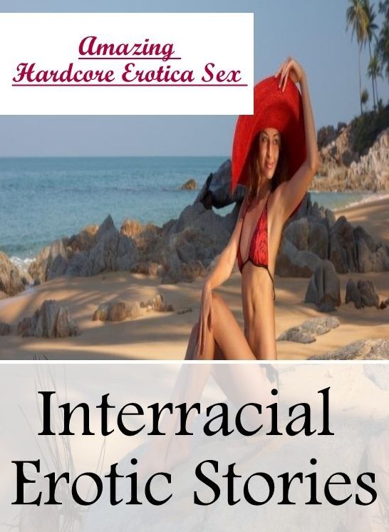 Breast: Amazing Hardcore Erotica Sex Interracial Erotic Stories ( Erotic Photography, Erotic Stories, Nude Photos, Naked , Lesbian, She-male, Gay, Fetish, Bondage, Sex, Erotica, Hentai, Blow Job, Three-sum , XXX)