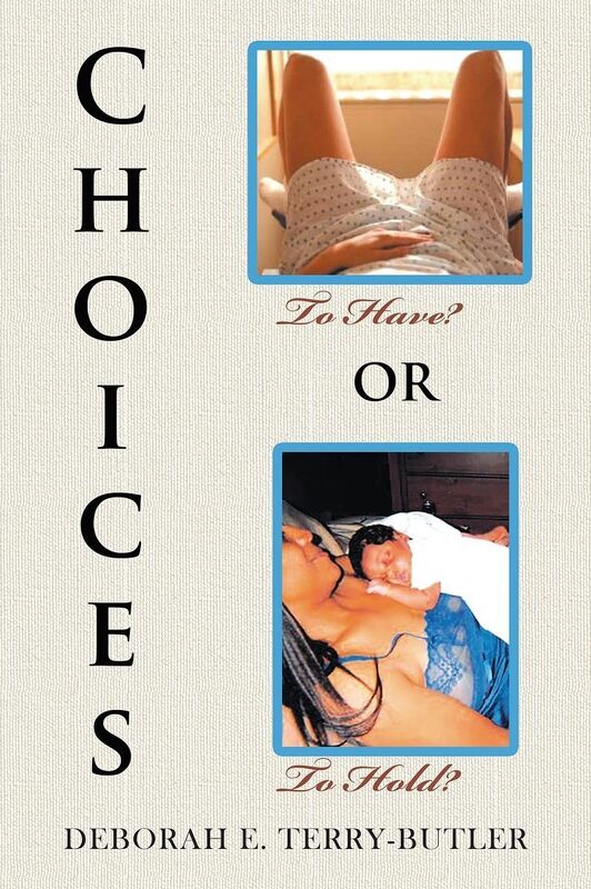 Choices to Have or to Hold