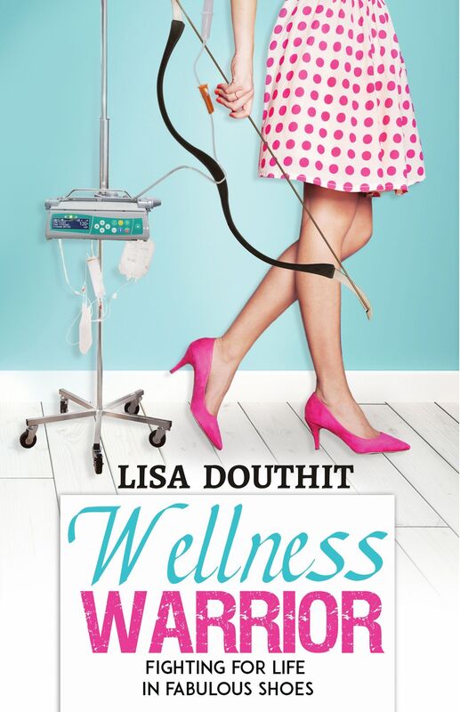 Wellness Warrior: Fighting for Life in Fabulous Shoes