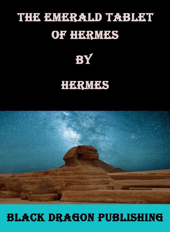 The Emerald Tablets of Hermes