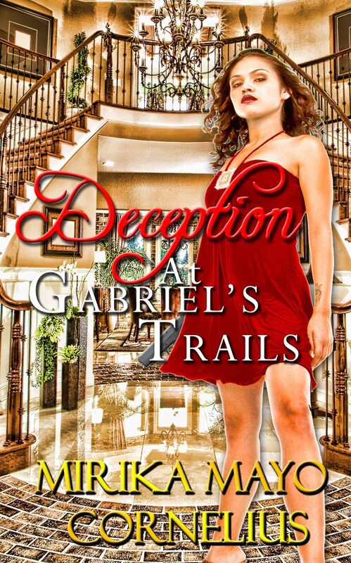 Deception at Gabriel's Trails