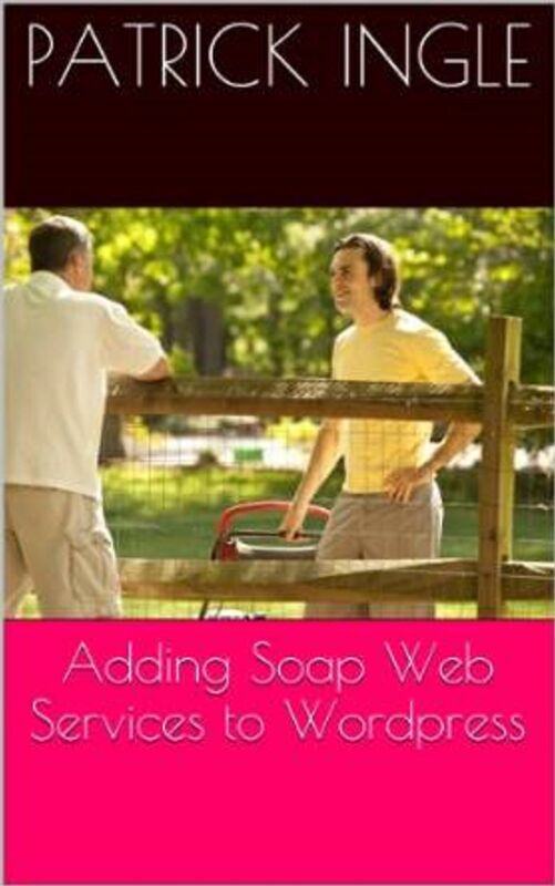 Adding SOAP Web Services to WordPress