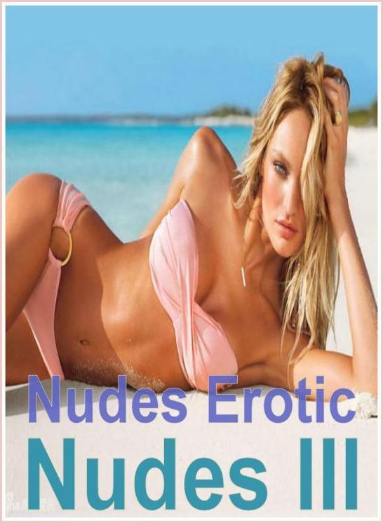 Erotic Adult Sex Book: Las Vegas! Touch it Take it Nudes Erotic Nudes III ( sex, porn, fetish, bondage, oral, anal, ebony, hentai, domination, erotic photography, erotic sex stories, adult, xxx, shemale, voyeur, erotic, blowjob )