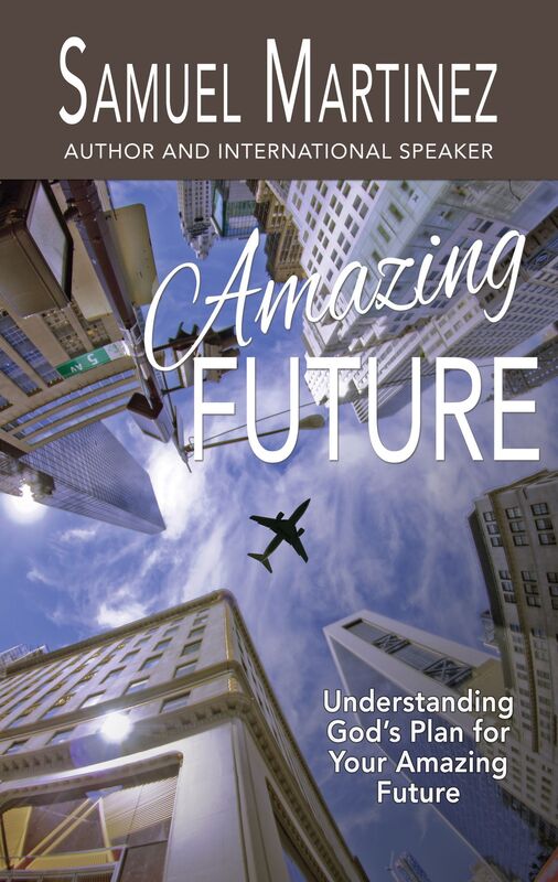 Amazing Future: Understanding God's Plan for Your Amazing Future