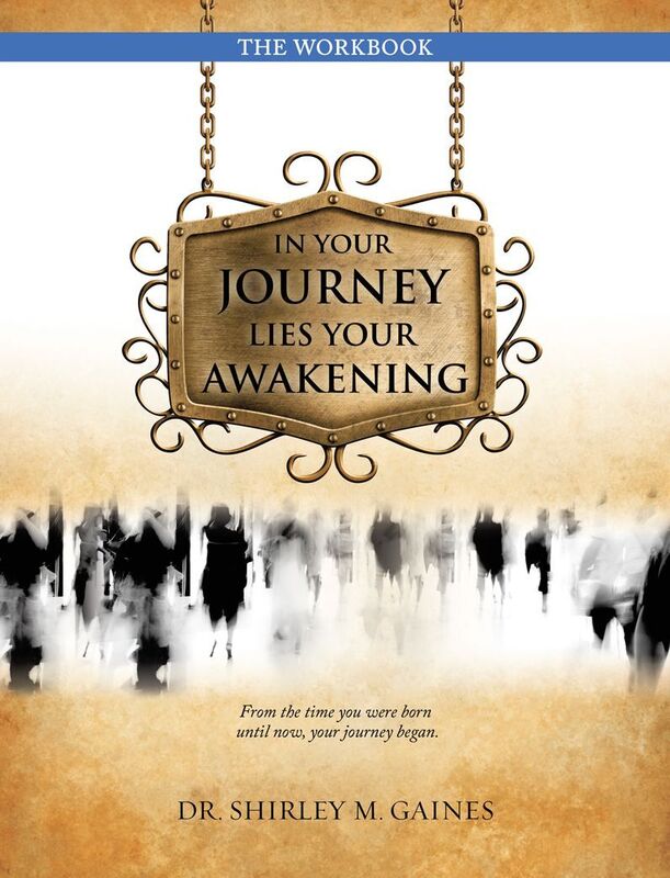 IN YOUR JOURNEY LIES YOUR AWAKENING THE WORKBOOK